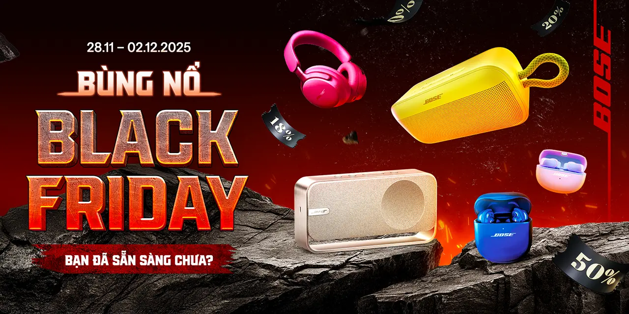banner - Ưu đãi Bose Black Friday 2025
