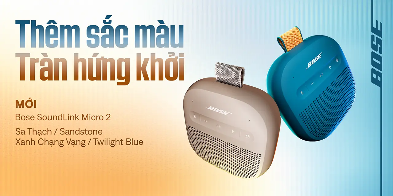 banner - Ra mắt Bose SoundLink Micro 2, Sa Thạch & Xanh Chạng Vạng (Sandstone & Twilight Blue)