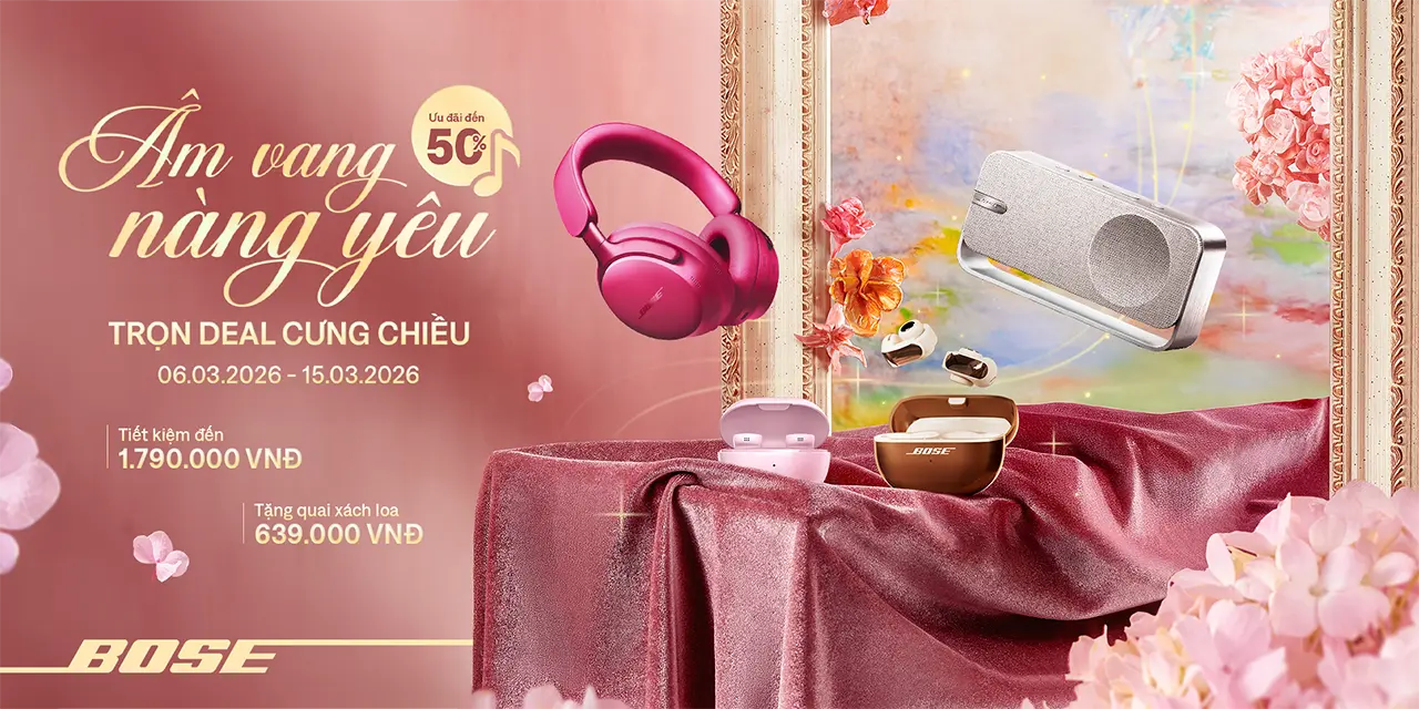 banner - Bose Ưu Đãi 8.3 - Women Day 2026